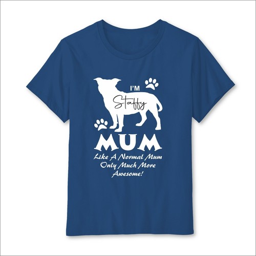 Staffy mum t shirt - staffy,
