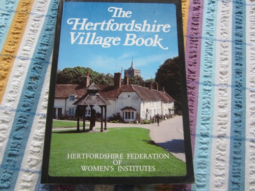The hertfordshire village book - the,