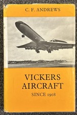 VICKERS AIRCRAFT SINCE 1908 -