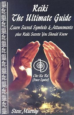 Reiki the ultimate guide - guide,