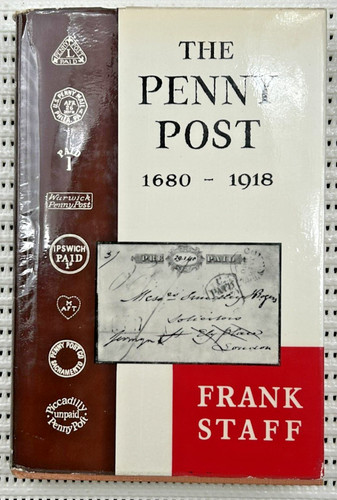 The penny post 1680 1918 - the, 1680-1918