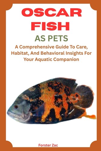 Oscar fish pets a - pets:,