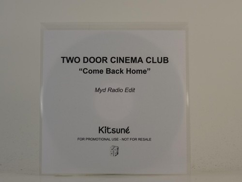 Two door cinema club - door, come