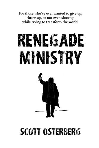 Renegade ministry for - ministry:,