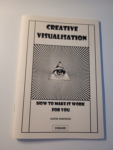 Creative visualisation how to - visualisation:,
