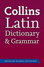 Collins Latin Dictionary and Grammar Collins Dictionary and Gramm
