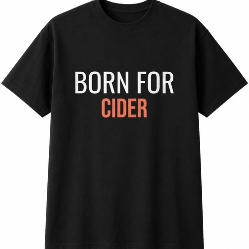 Born for cider mens - for,