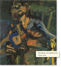 FRANK AUERBACH RECENT WERK