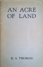 An Acre of Land R.S. Thomas 3rd impression - paperback