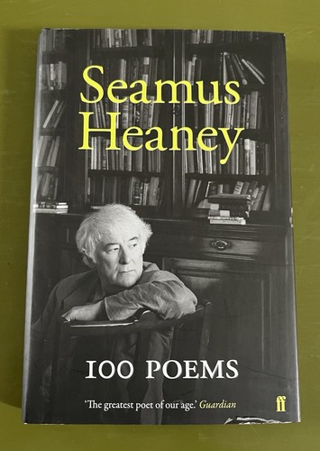 Seamys heaney 100 poems - heaney,
