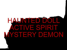 Haunted Doll Active Spirit