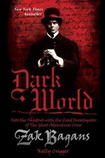 Dark World: Into the Shadows with the Lead Investigator of the... - Bagans, Zak