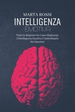 Intelligenza Emotiva: Come