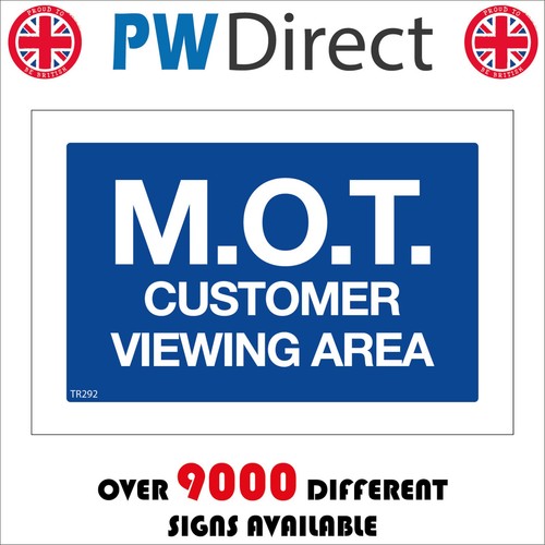 Sign mot customer - viewing, area
