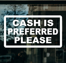 Cash Is Preferred Please