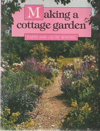 Making cottage garden - making, garden,faith