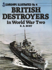 British Destroyers in World War II (Warships illustra... by Burt, R.A. Paperback