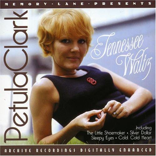 Tennessee waltz petula clark - tennessee,