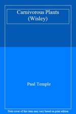 Carnivorous Plants (Wisley)-Paul Temple