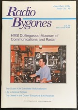 Vintage RADIO BYGONES, issue No. 89, June/July 2004 - HMS COLLINGWOOD MUSEUM