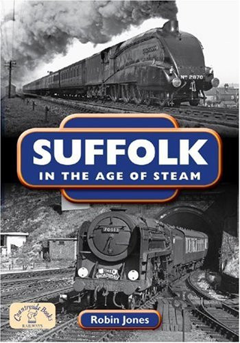 Suffolk the age steam - in,