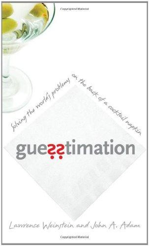 Guesstimation solving the - guesstimation,