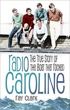 Radio Caroline: The True Story