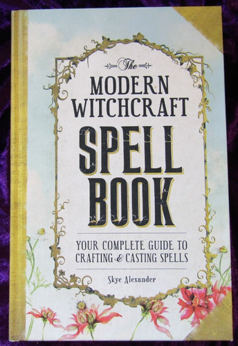 The modern witchcraft spell - the,
