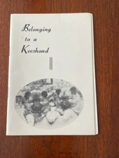 VERY RARE "BELONGING TO A KEESHOND" DOG BOOK BY GLOVER 1ST 1960 PRIV. PRINTED