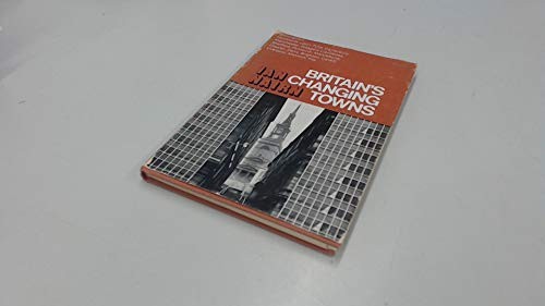 Britain changing towns - changing,