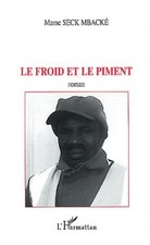 LE FROID ET LE PIMENT, Seck