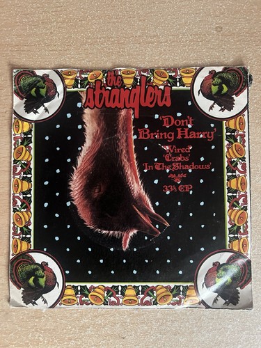The stranglers don - don't, bring