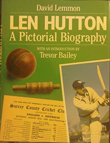Len hutton pictorial - len, a