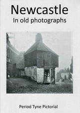 Newcastle in Old Photographs