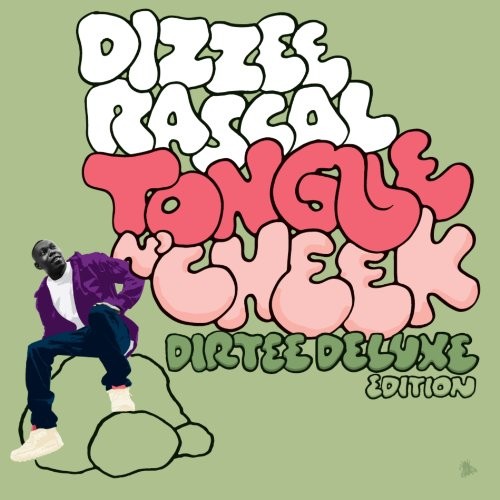 Dizzee rascal tongue n - -,