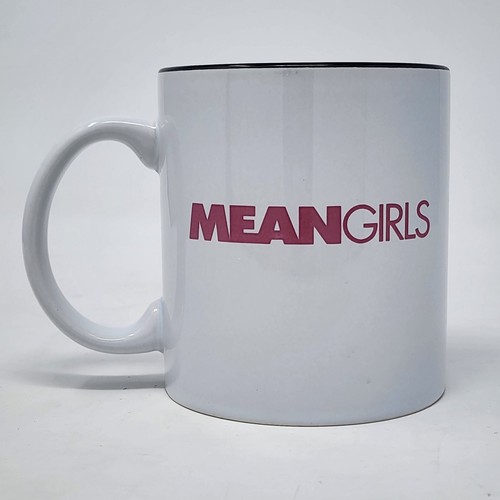 Mean girls ceramic coffee - mean,
