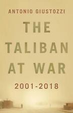 The Taliban at War: 2001 -