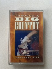 BIG COUNTRY - Through A Big Country (Greatest Hits) - Cassette Tape Album