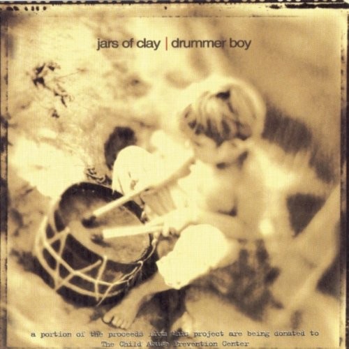 Jars clay drummer boy - jars,