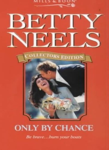 Only chance betty neels - only, by