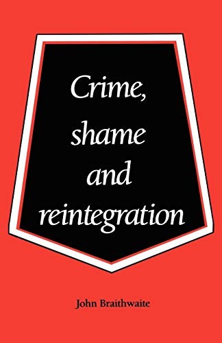 Crime shame and reintegration - crime,,