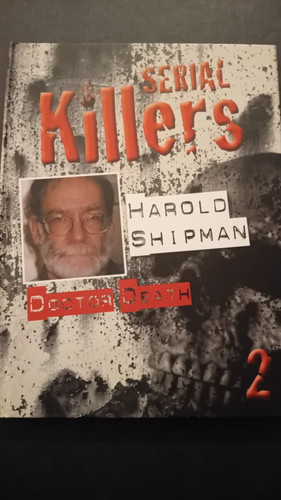 Harold shipman doctor - -,