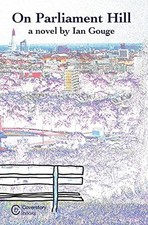 On Parliament Hill - Gouge, Ian