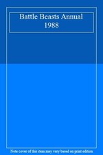 Battle Beasts Annual 1988-