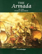 Rodger, N. A. M THE ARMADA IN THE PUBLIC RECORDS Paperback BOOK