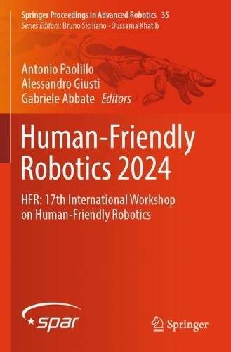 Human friendly robotics 2024 - robotics,