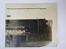 IBM Operating Instructions for The Selectric 82 Typewriter 1970s, English