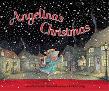 Angelina's Christmas (Angelina Ballerina), Katharine Holabird, Used; Good Book