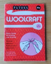 Patons Woolcraft Basic Guide To Knitting And Crochet 