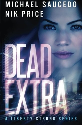 Dead extra liberty strong - extra, (a